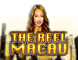 The Reel Macau Bwin