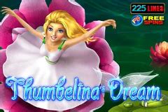 Thumbelina S Dream Betano