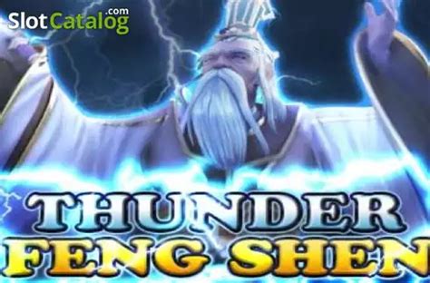 Thunder Feng Shen Bodog