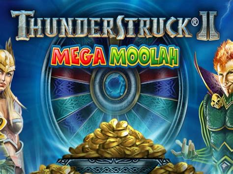 Thunderstruck 2 Mega Moolah 888 Casino