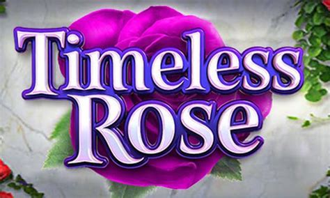 Timeless Rose Slot - Play Online