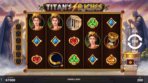 Titan S Riches Netbet