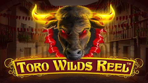 Toro Wilds Reel Bwin