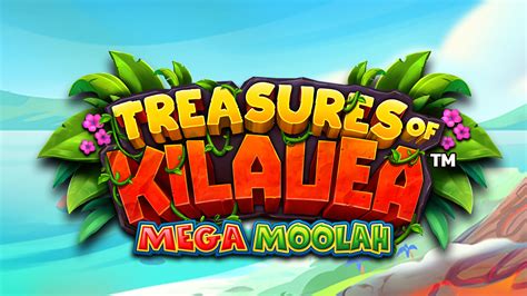 Treasures Of Kilauea Mega Moolah Bet365