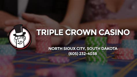 Triple Crown Casino North Sioux City Sd