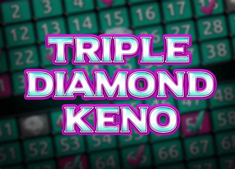 Triple Diamond Keno 888 Casino