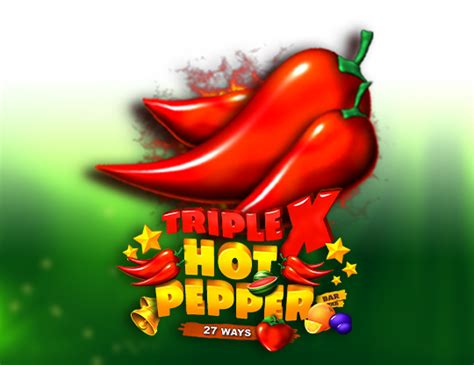 Triple X Hot Pepper Bwin