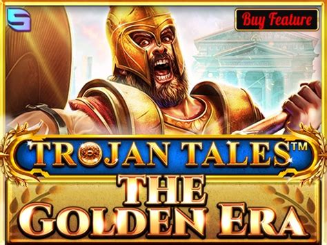 Trojan Tales The Golden Era Betano