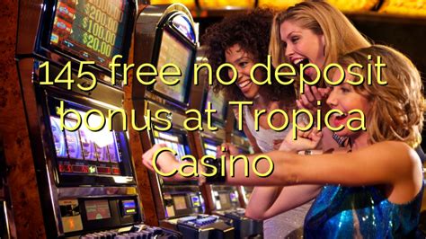 Tropica Online Casino Bonus