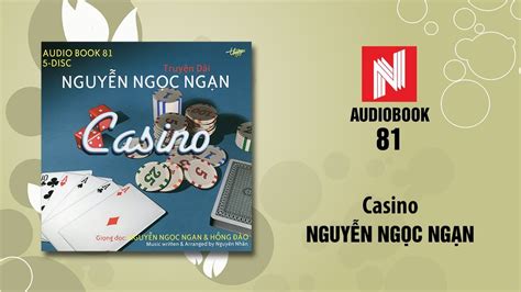 Truyen Ke Casino Nguyen Ngoc Ngan