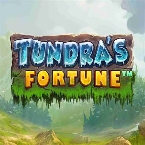 Tundras Fortune Leovegas