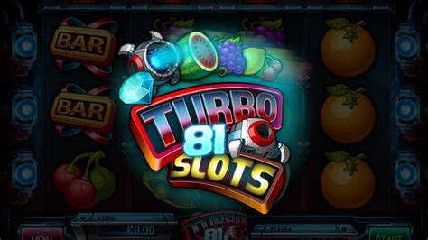 Turbo Slots 81 Brabet