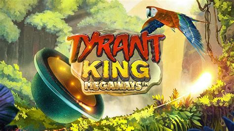 Tyrant King Megaways Leovegas