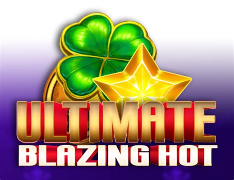 Ultimate Blazing Hot Bet365