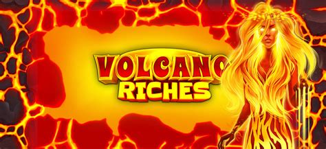 Volcano Riches Betsul