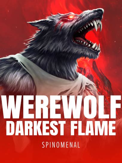 Werewolf Darkest Flame Parimatch