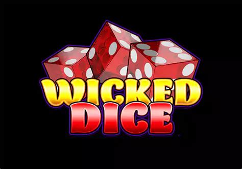 Wicked Dice Bet365