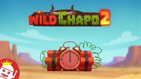 Wild Chapo 2 Betway
