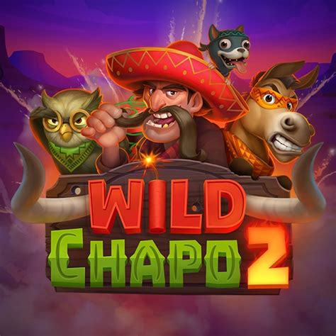 Wild Chapo 2 Review 2024