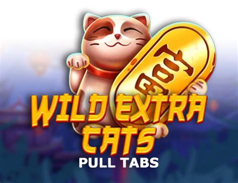 Wild Extra Cats Pull Tabs Bet365