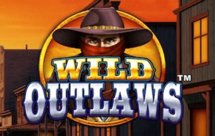 Wild Outlaws Slot Gratis