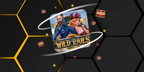 Wild Rails Bwin