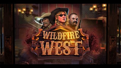 Wildfire West With Wildfire Reels Betsul