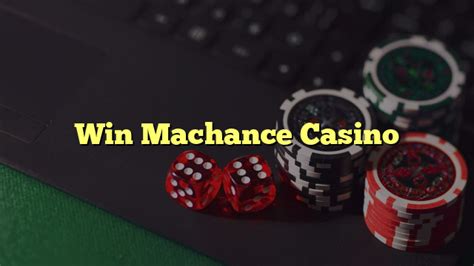 Win Machance Casino Brazil
