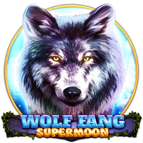 Wolf Fang Supermoon Betfair