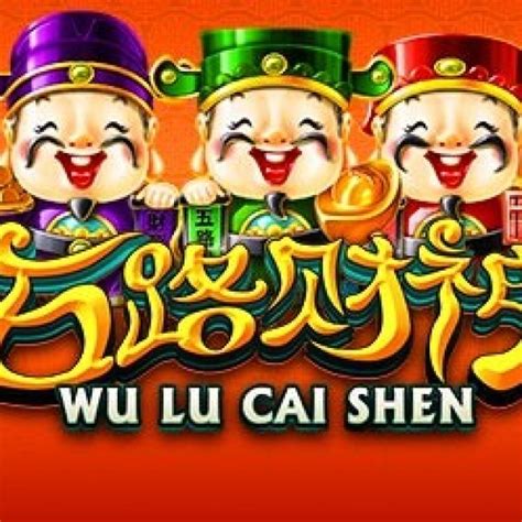 Wu Lu Cai Shen Netbet