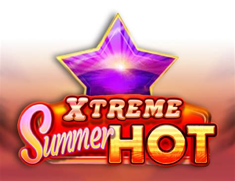 Xtreme Summer Hot Bet365