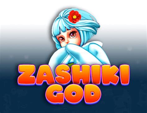 Zashiki God Blaze