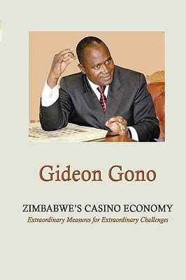 Zimbabwe S Casino Economia Gideon Gono